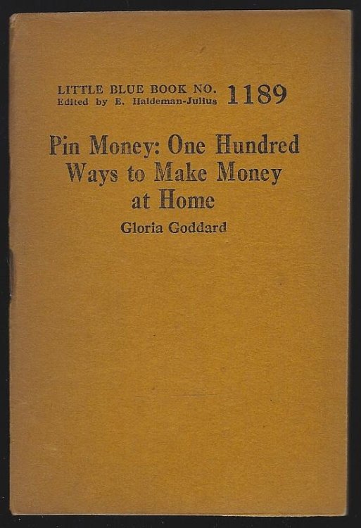 PIN MONEY One Hundred Ways to Make Money At Home