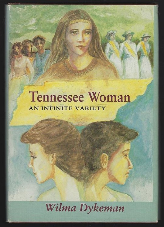 TENNESSEE WOMAN An Infinite Variety