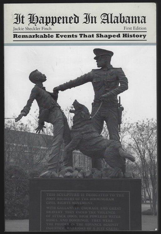 IT HAPPENED IN ALABAMA Remarkable Events That Shaped History