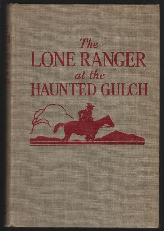 LONE RANGER AT THE HAUNTED GULCH