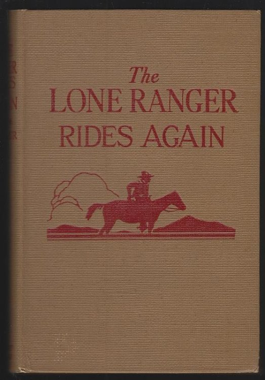 LONE RANGER RIDES AGAIN