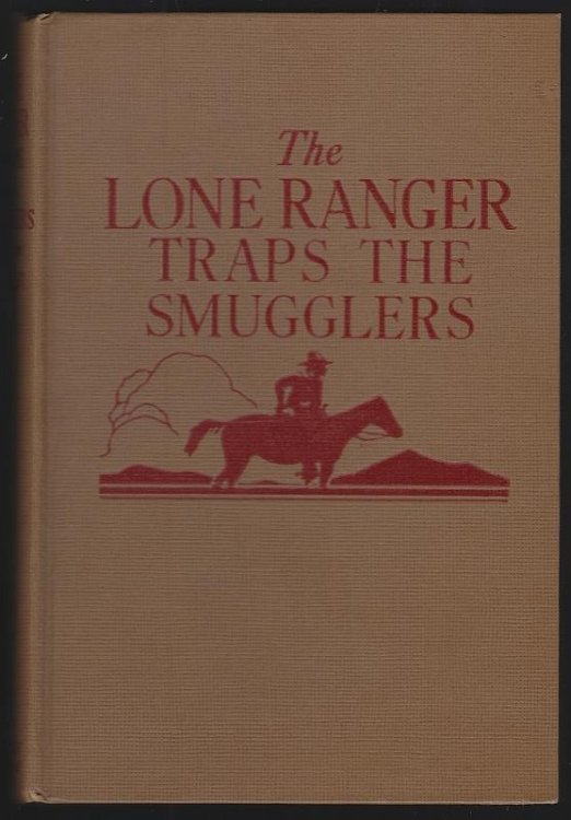 LONE RANGER TRAPS THE SMUGGLERS