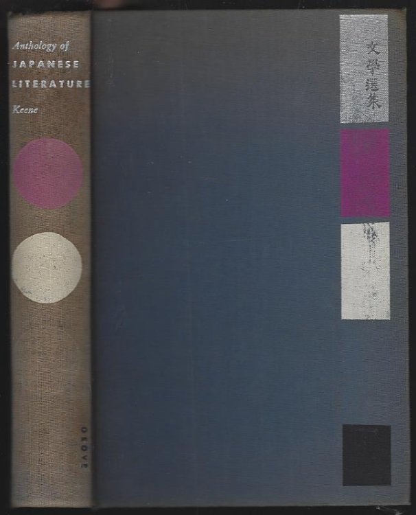 ANTHOLOGY OF JAPANESE LITERATURE FROM THE EARLIEST ERA TO THE MID-NINETEENTH CENTURY