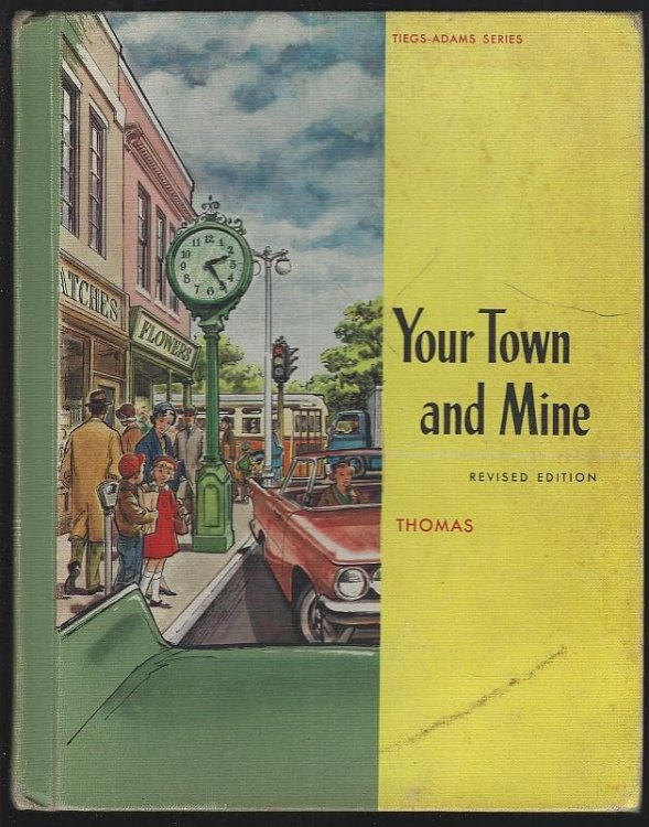 YOUR TOWN AND MINE
