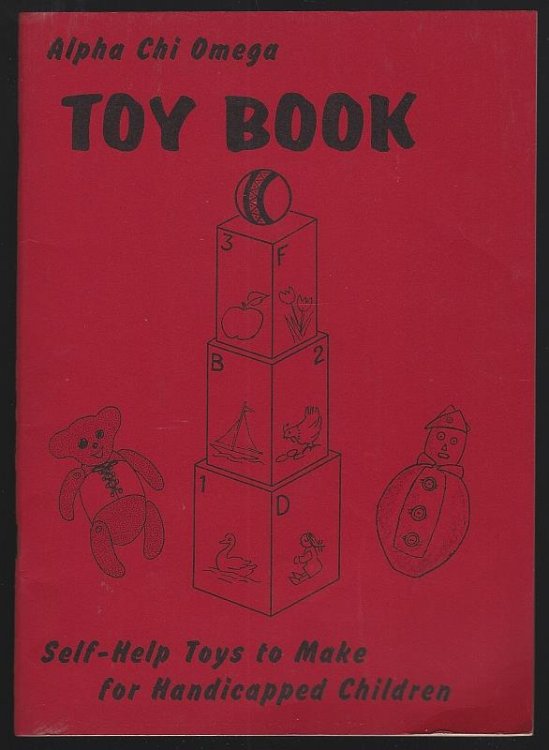 ALPHA CHI OMEGA TOY BOOK Self-Help Toys to Make for Handicapped Children