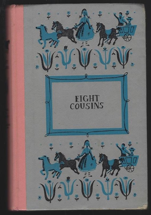EIGHT COUSINS OR THE AUNT HILL