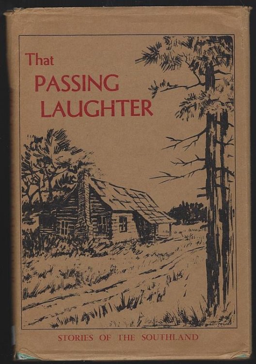 THAT PASSING LAUGHTER Stories of the Southland