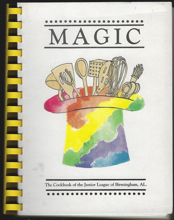MAGIC The Cookbook of the Junior League of Birmingham