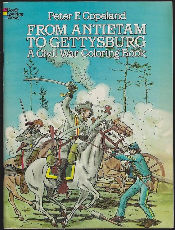 FROM ANTIETAM TO GETTYSBURG Civil War Coloring Book