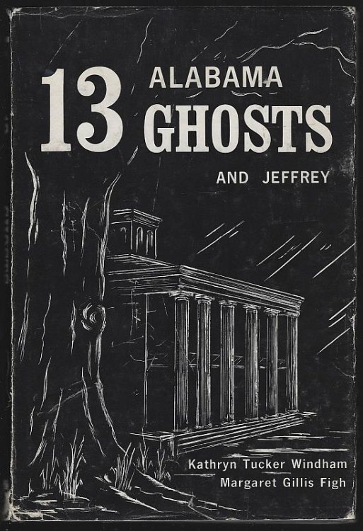 THIRTEEN ALABAMA GHOSTS AND JEFFREY