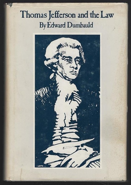 THOMAS JEFFERSON AND THE LAW