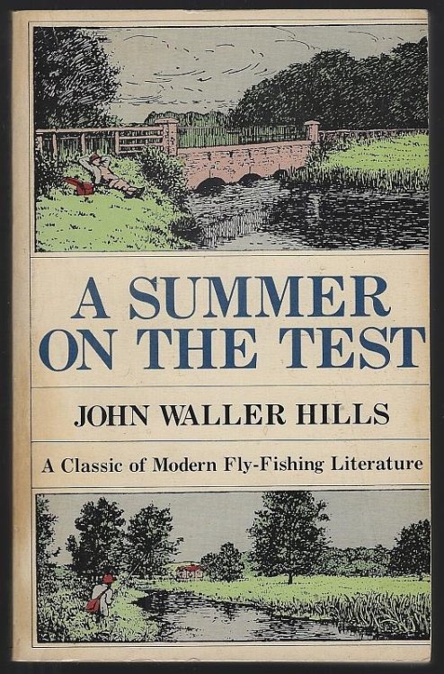 SUMMER ON THE TEST A Classic of Modern Fly Fishing Literature