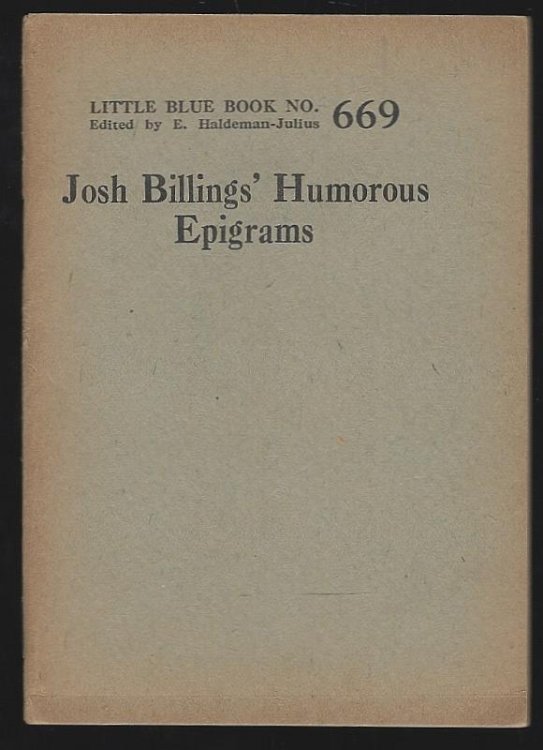 JOSH BILLINGS' HUMOROUS EPIGRAMS