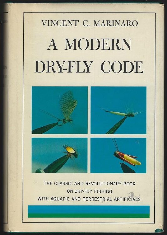 MODERN DRY-FLY CODE The Classic and Revolutionary Book on Dry-Fly Fishing with Aquatic and Terrestrial Artificials