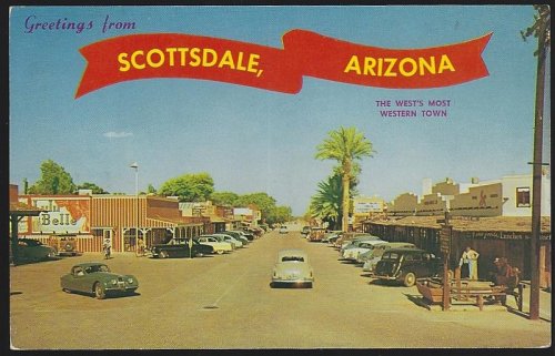 GREETINGS FROM SCOTTSDALE, ARIZONA
