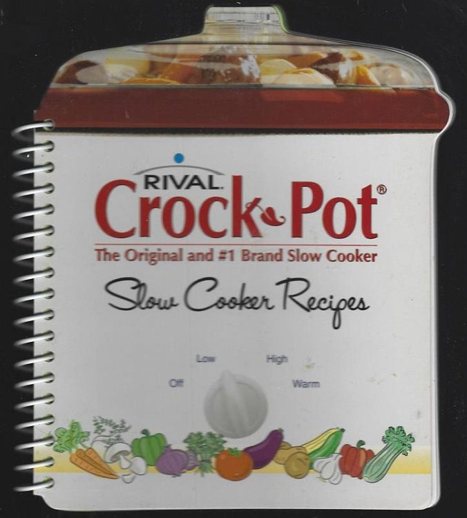 RIVAL CROCK POT The Original and #1 Brand Slow Cooker Slow Cooker Recipes