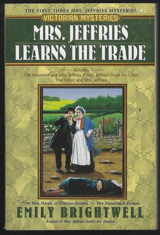 MRS. JEFFRIES LEARNS THE TRADE The First Three Mrs. Jeffries Victorian Mysteries