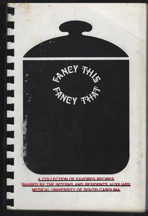 FANCY THIS FANCY THAT A Collection of Favored Recipes