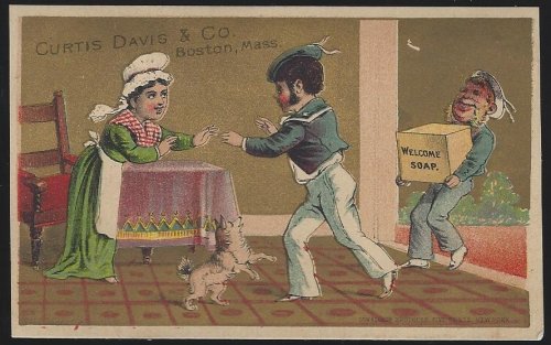 VICTORIAN TRADE CARD FOR WELCOME SOAP WITH SAILORS RETURNING HOME