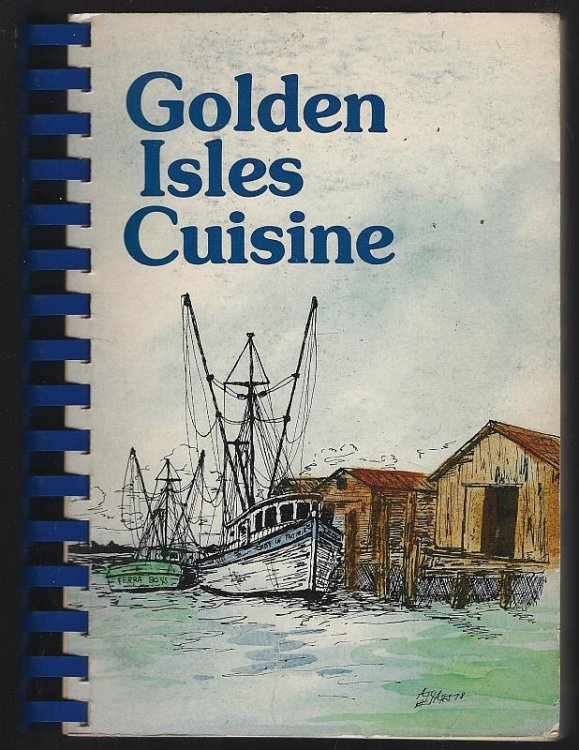 GOLDEN ISLES CUISINE A Collection of Culinary Gems from the Golden Isles of Georgia