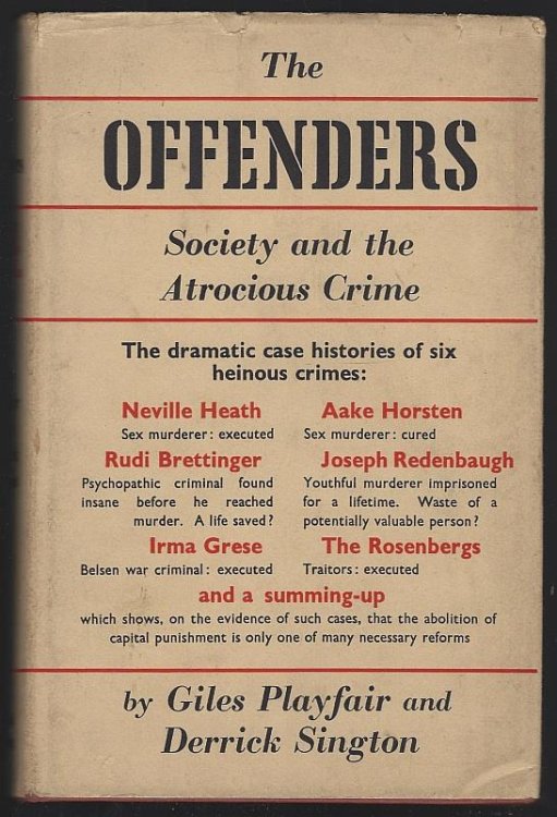 OFFENDERS Society and the Atrocious Crime
