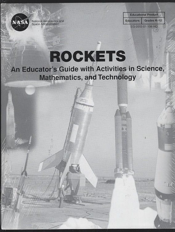 ROCKETS Educator's Guide with Activities in Science, Technology, Engineering and Mathematics