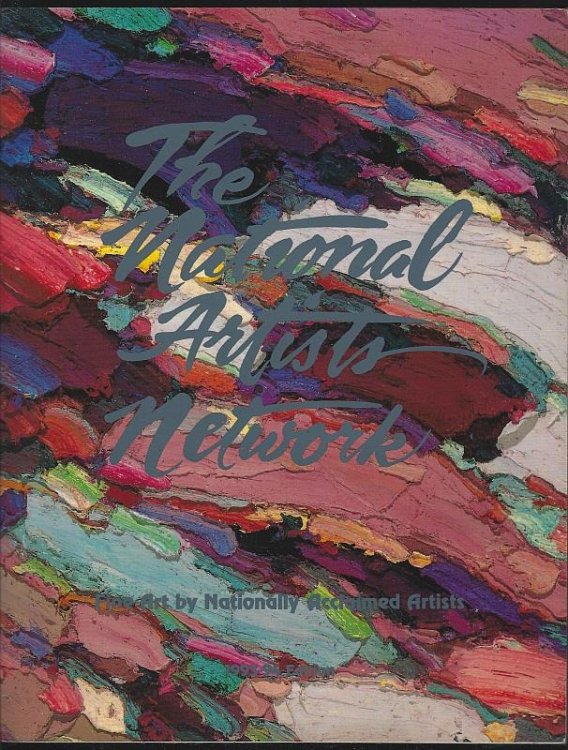 NATIONAL ARTISTS NETWORK 1993-1994 EDITION Fine Art by Nationally Acclaimed Artists