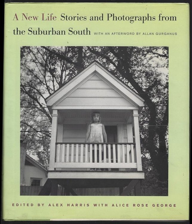 NEW LIFE Stories and Photographs from the Suburban South