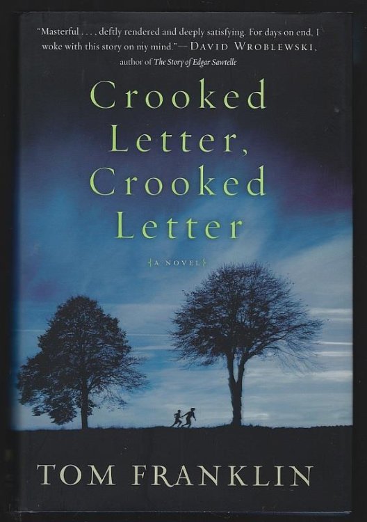 CROOKED LETTER, CROOKED LETTER