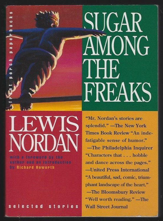SUGAR AMONG THE FREAKS Selected Stories