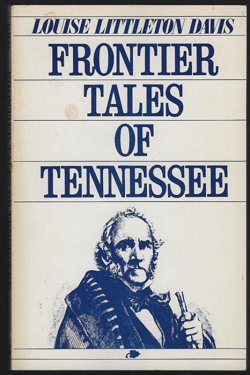FRONTIER TALES OF TENNESSEE