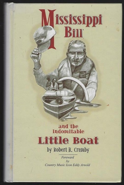 MISSISSIPPI BILL AND THE INDOMITABLE LITTLE BOAT
