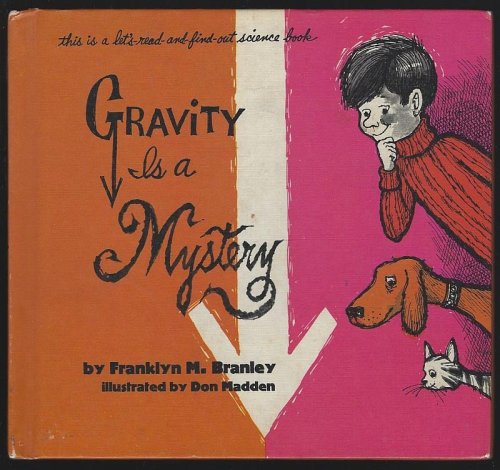 GRAVITY IS A MYSTERY