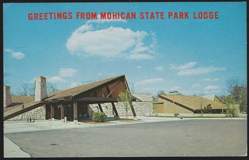 GREETINGS FROM MOHICAN STATE PARK LODGE, OHIO