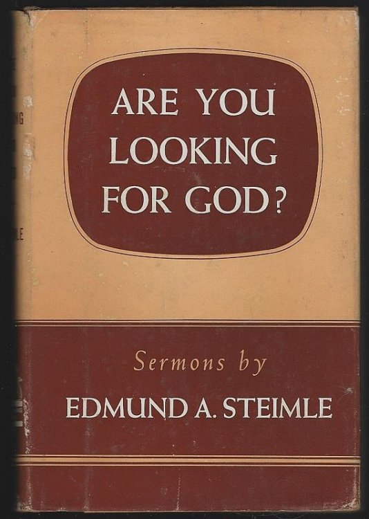 ARE YOU LOOKING FOR GOD AND OTHER SERMONS