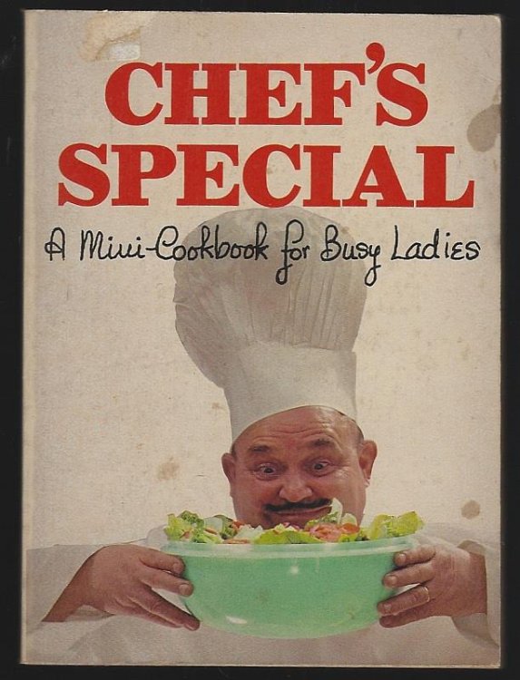 CHEF'S SPECIAL A Mini Cookbook for Busy Ladies