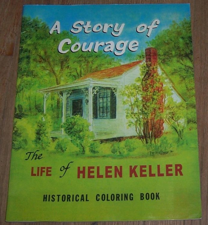 STORY OF COURAGE The Life Helen Keller Historical Coloring Book