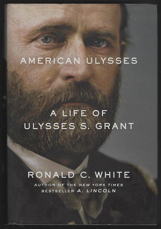 AMERICAN ULYSSES A Life of Ulysses S. Grant