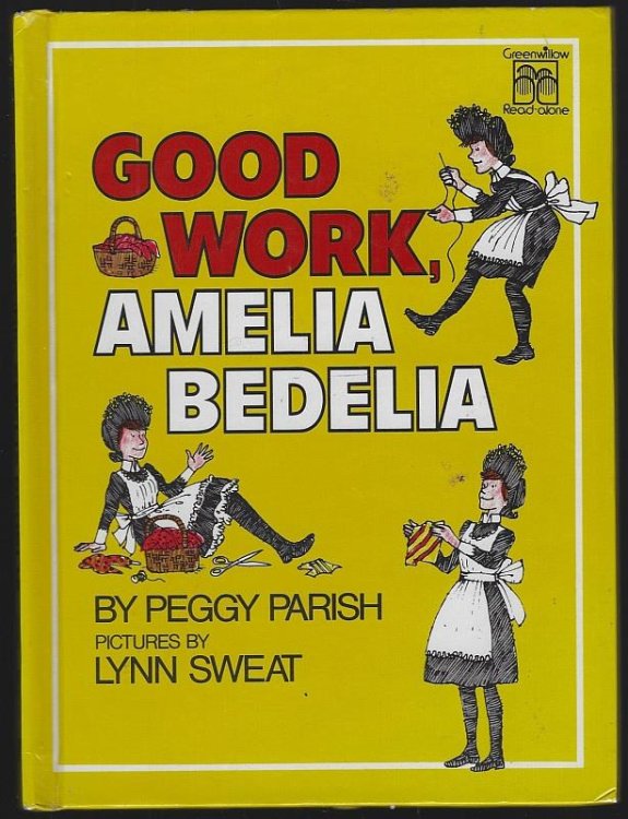 GOOD WORK, AMELIA BEDELIA