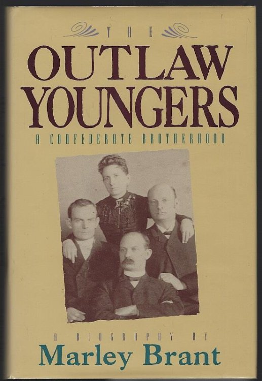 OUTLAW YOUNGERS A Confederate Brotherhood