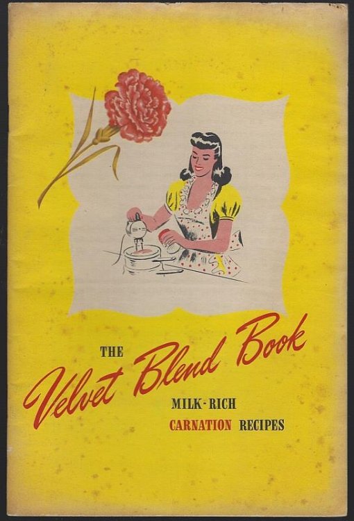 VELVET BLEND BOOK Milk-Rich Carnation Recipes
