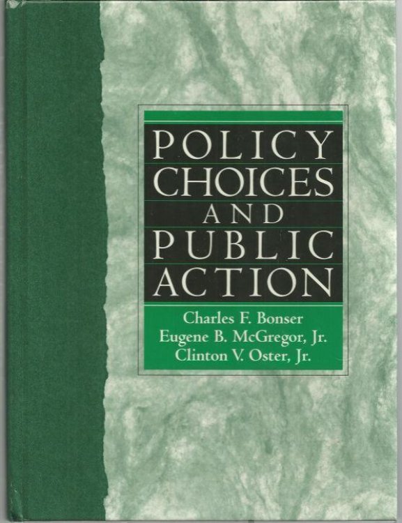 POLICY CHOICES AND PUBLIC ACTION