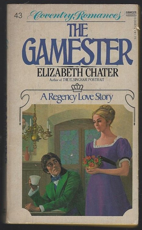 GAMESTER A Regency Love Story