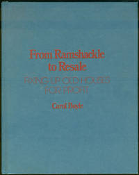 FROM RAMSHACKLE TO RESALE Fixing Up Old Houses for Profit