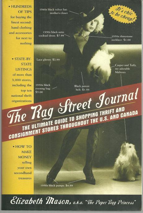 RAG STREET JOURNAL The Ultimate Guide to Shopping Thrift and Consignment Stores Throughout the U. S. and Canada