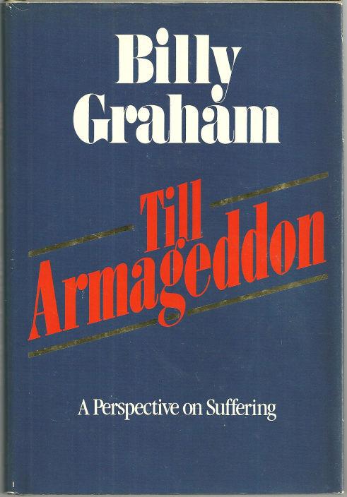 TILL ARMAGEDDON A Perspective on Suffering