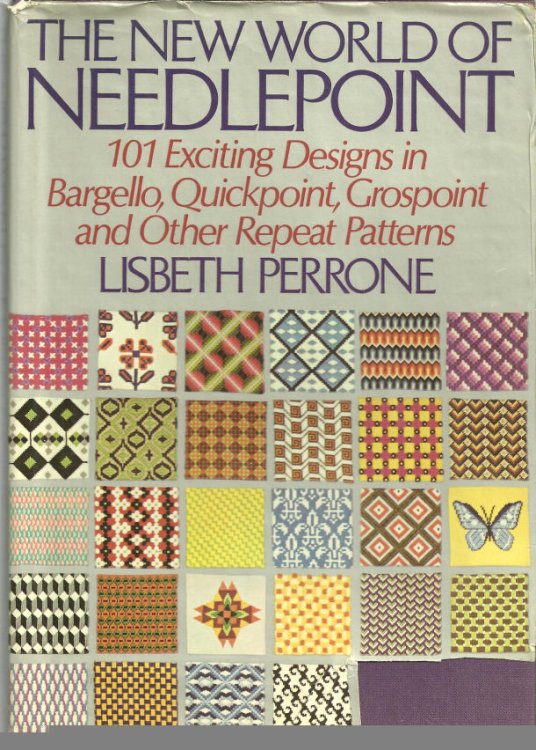 NEW WORLD OF NEEDLEPOINT 101 Exciting Designs in Bargello, Quickpoint, Grospoint, and Other Repeat Patters