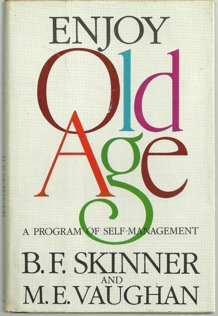 ENJOY OLD AGE A Program of Self-Management