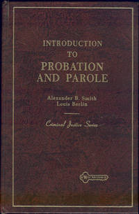 INTRODUCTION TO PROBATION AND PAROLE