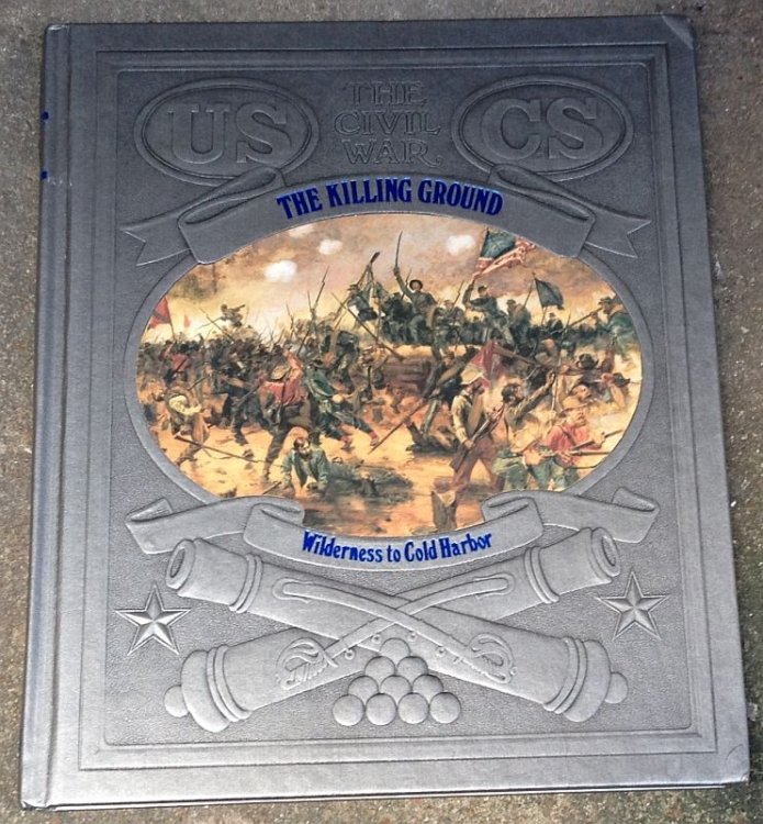 KILLING GROUND Wilderness to Cold Harbor